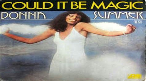 Is it feasible magic donna summer